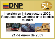 Inversión en infraestructura 2009: Respuesta de Colombia ante la crisis mundial