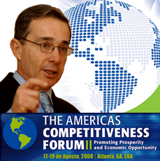 Presidente Uribe asistirá al Segundo Foro de Competitividad de las Américas - 17 / 19 Agosto 2008