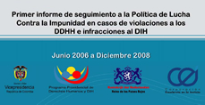 Informe de seguimiento a la política de Lucha contra la Impunidad en casos de violaciones a los DD.HH. e infracciones al DIH